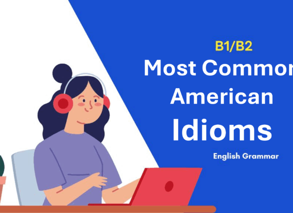 Most Common American Idioms